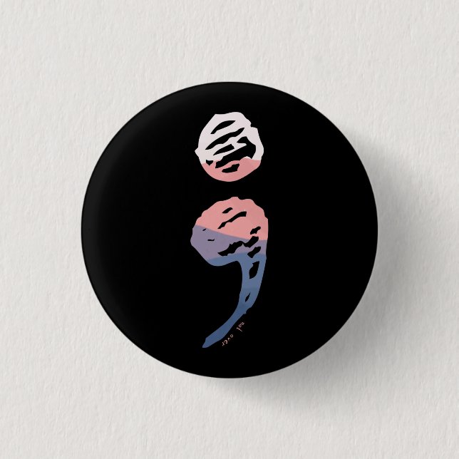 Semicolon - Mental Health Matters 3 Cm Round Badge (Front)