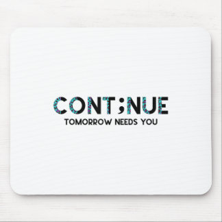 Semicolon Suicide Prevention Awareness Tomorrow Ne Mouse Pad