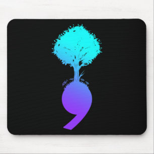 Semicolon Tree Suicide Prevention Awareness Mouse Pad