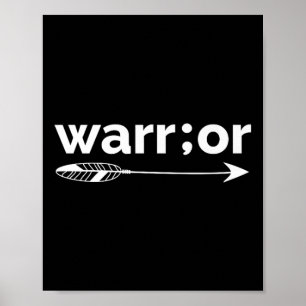 Semicolon Warrior Suicide Prevention Awareness  Poster