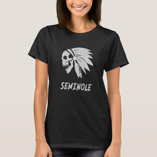 Seminole Native American Indian Born Freedom Evil  T-Shirt (Front)