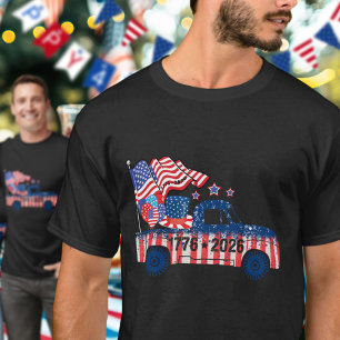 Semiquincentennial 1776 to 2026 Pickup Truck Flags T-Shirt