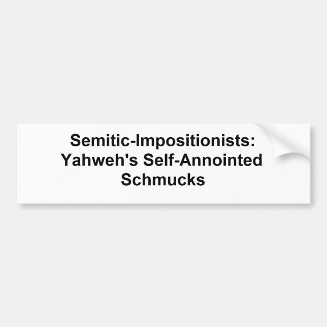 Semitic Impositionists: Bumper Sticker (Front)