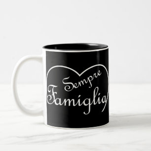 Sempre Famiglia- Always Family - white script Two-Tone Coffee Mug