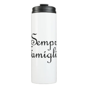 Sempre Famiglia - Italian - Always Family Thermal Tumbler