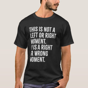Senator Cory Booker This is Not a Left or Right Mo T-Shirt