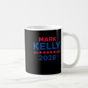 Senator Mark Kelly For President 2028 Campaign Coffee Mug