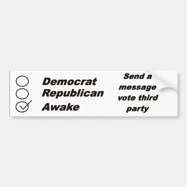 send a message vote third party bumper sticker (Front)