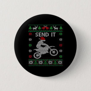 Send It Dirt Bike Riding Santa Motocross Ugly Chri 6 Cm Round Badge