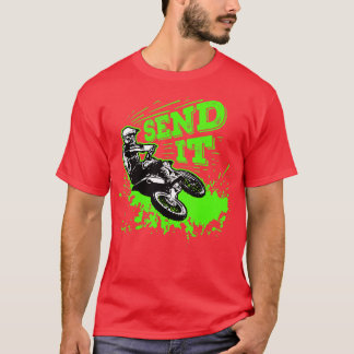 Send It Gift Funny Dirt Bike Motocross MX Supercro T-Shirt