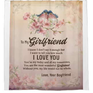 Send Love To My Girlfriend, From Your Boyfriend Shower Curtain