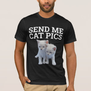 SEND ME CAT PICS, Men's Cat T-Shirts