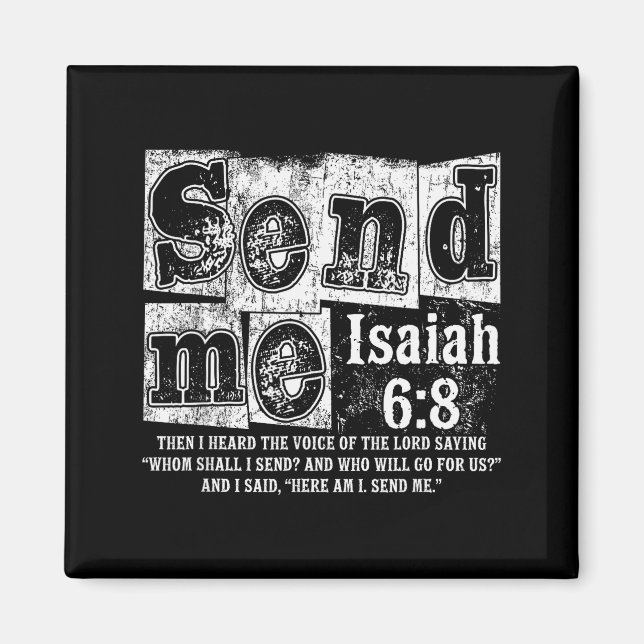 Send Me Isaiah 6_8 Christian Here Am I Send Me, Fa Magnet (Front)