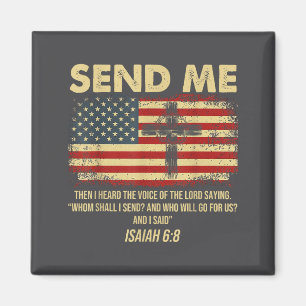 Send Me Isaiah 6_8 Christian Here Am I Send Me Magnet