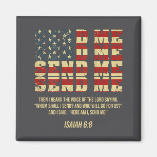 Send Me Isaiah 6_8 Christian Here Am I Send Me (on Magnet