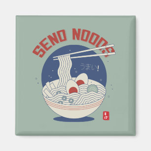 Send Noods Japanese Noodle Soup Ramen Magnet