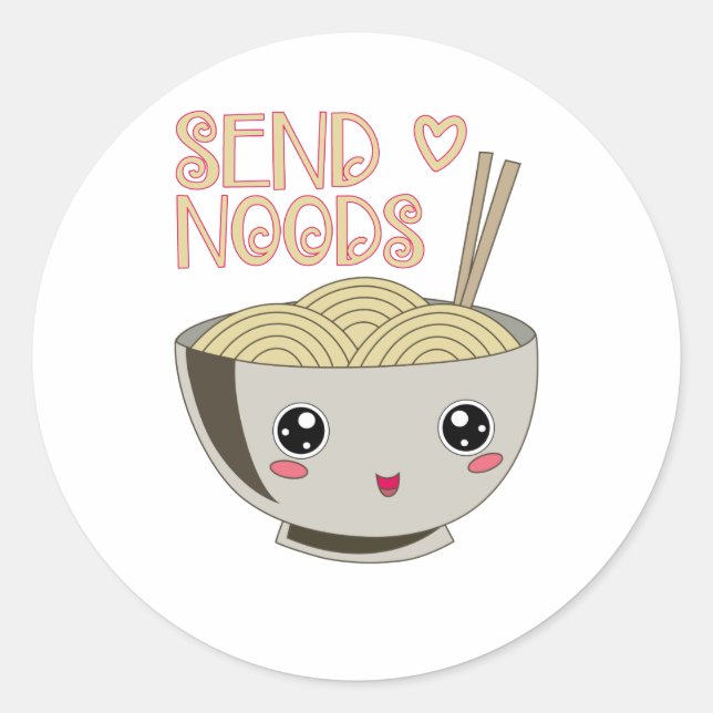Send Noods Kawaii Ramen Bowl Miso Noodle Soup Gift Classic Round Sticker (Front)