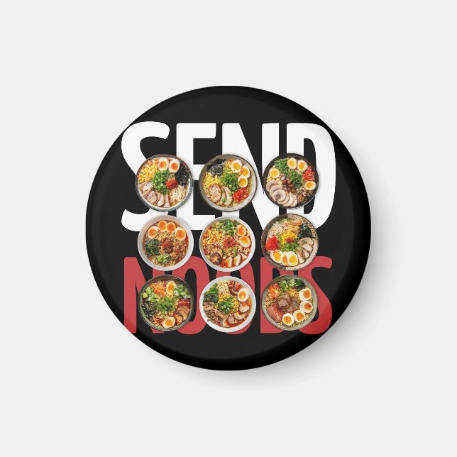 Send Noods  Magnet (Front)