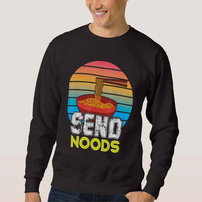 Send Noods Noodles Pasta Vintage Sweatshirt (Front)