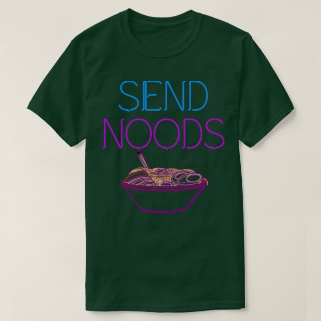 Send Noods Noodles Ramen T-Shirt (Design Front)