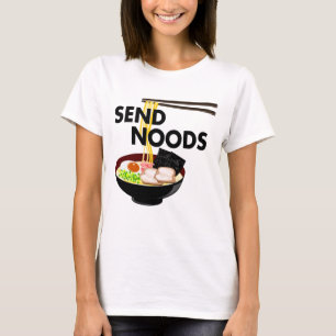 Send Noods Ramen Noodles T-Shirt