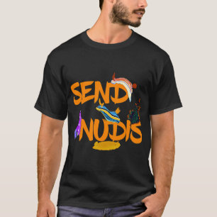 Send Nudis T-Shirt