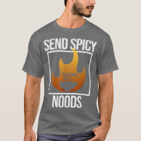 Send Spicy Noods Anime Kawaii Ramen Noodles Lover