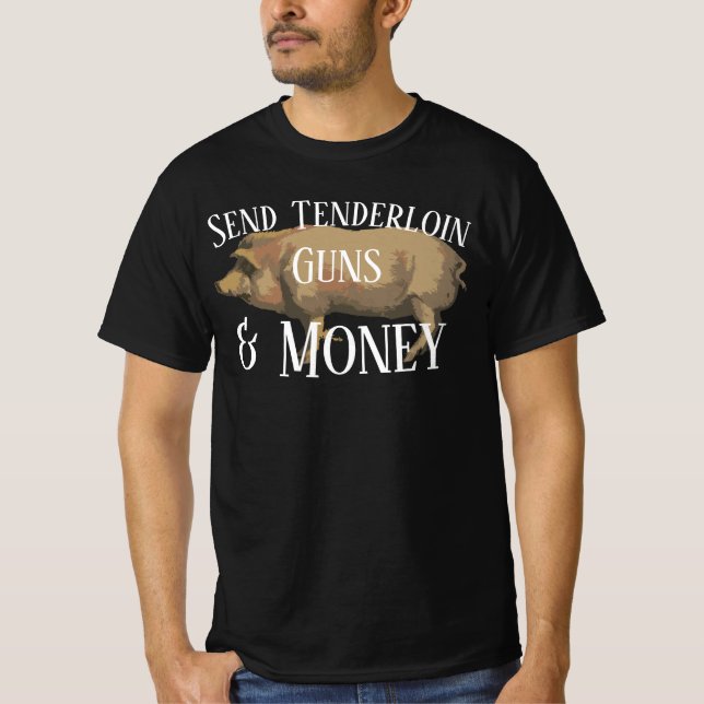 Send Tenderloin Guns & Money Who's bringing Chips T-Shirt (Front)