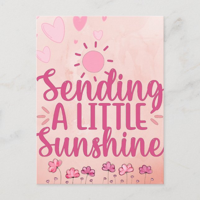 Sending A little Sunshine Post Card (Front)