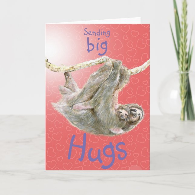 "Sending big hugs" Sloth mum and baby. Customise Card (Front)