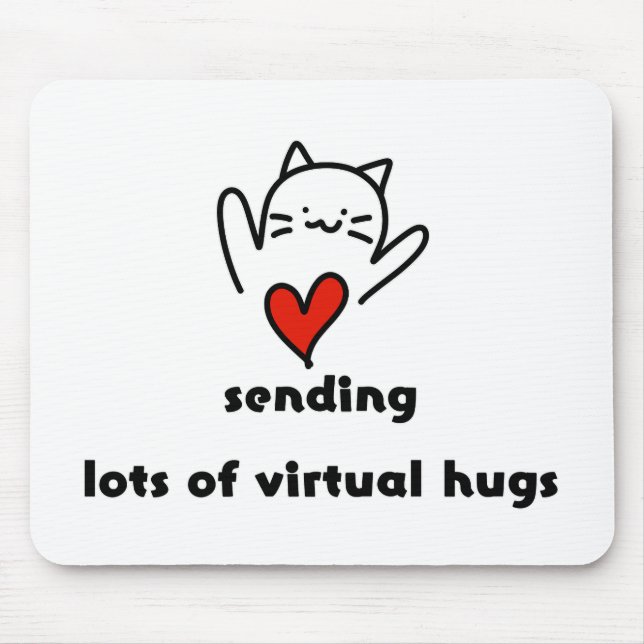 sending lots of virtual hugs mouse pad (Front)