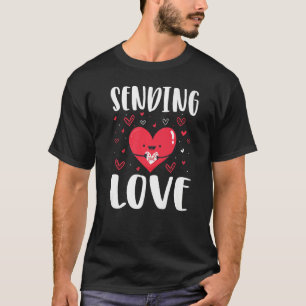 Sending love Love holiday love heart valentine T-Shirt