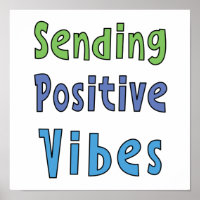Sending Positive Vibes