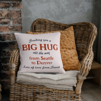 Sending you a Big Hug from one city to another Cushion