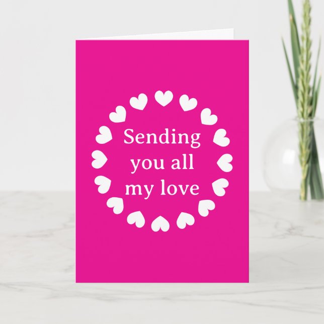 Sending you all my love neon pink romantic holiday card (Front)
