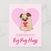 Sending You Big Pug Hugs | Funny Cute Pink