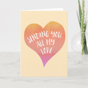 Sending you Love Watercolor Get Well Soon Empathy Card