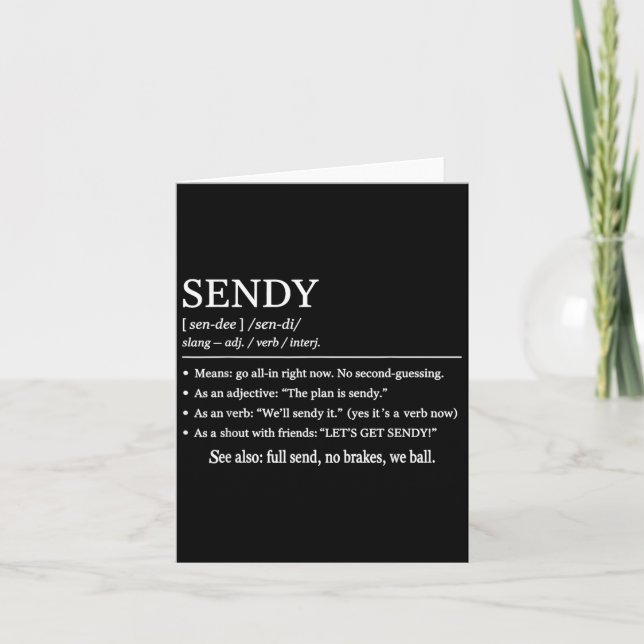 Sendy Meaning Funny Slang Outfit Let´s Get Sendy D Card (Front)