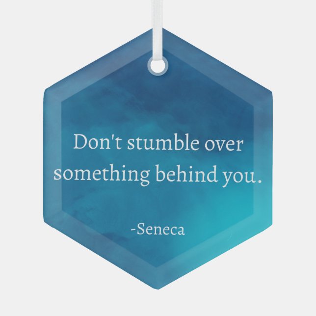 Seneca: Focus Forward, Don't Stumble on Past Glass Tree Decoration (Front)