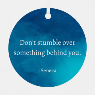 Seneca: Focus Forward, Don't Stumble on Past Metal Tree Decoration