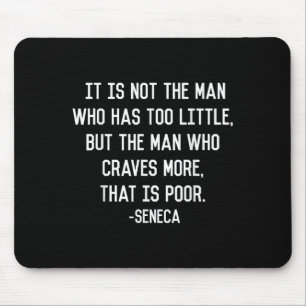 Seneca On Greed Stoic Philosophy Quote Minimalist Mouse Pad