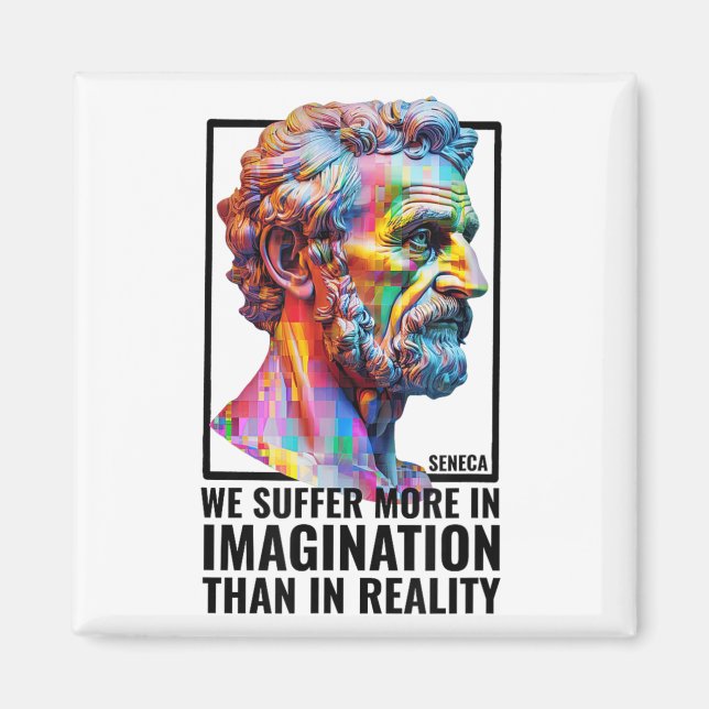 Seneca Overthinking Quote Stoicism Modern Stoic Ph Magnet (Front)