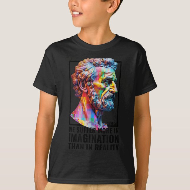 Seneca Overthinking Quote Stoicism Modern Stoic Ph T-Shirt (Front)