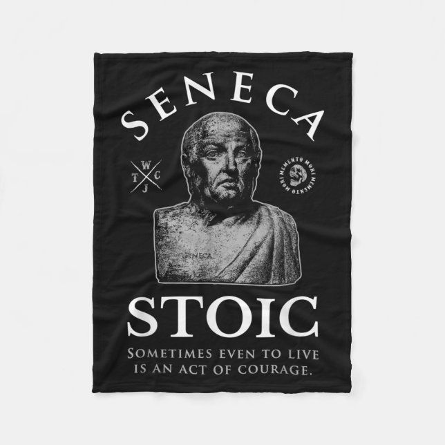 Seneca Quote “act Of Courage” Stoicism  Fleece Blanket (Front)