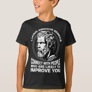 Seneca Stoic Philosopher Motivational Self Improve T-Shirt