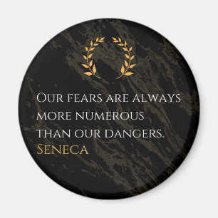 Seneca's Insight: Fears Compared to Real Dangers Magnet