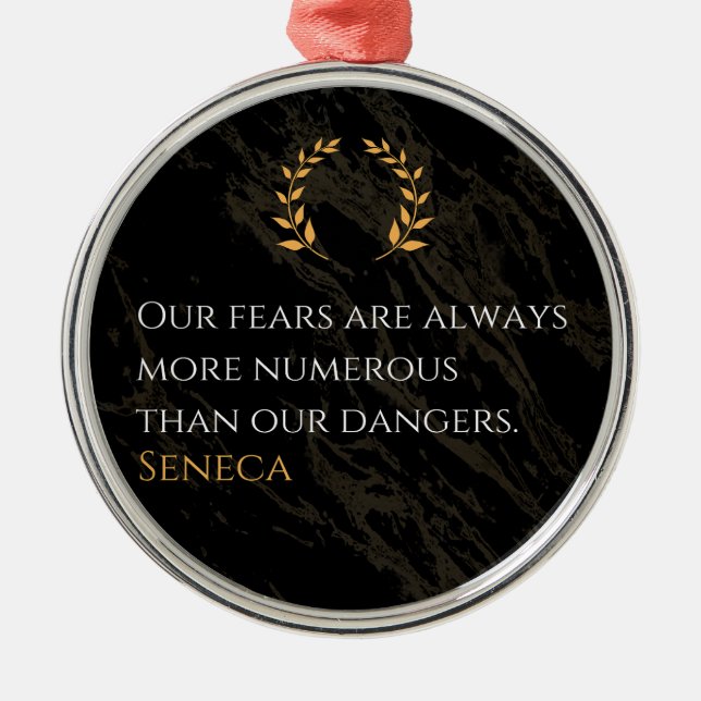 Seneca's Insight: Fears Compared to Real Dangers Metal Tree Decoration (Front)