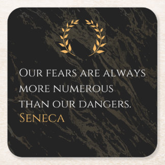 Seneca's Insight: Fears Compared to Real Dangers Square Paper Coaster