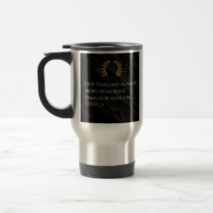 Seneca's Insight: Fears Compared to Real Dangers Travel Mug