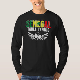 Senegal Ping Pong   Support Senegalese Table Tenni T-Shirt